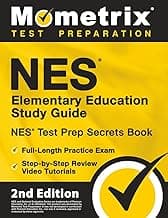 NES Elementary Education Study Guide: NES Test Prep Secrets Book, Full-Length Practice Exam, Step-by-Step Review Video Tutorials: [2nd Edition]