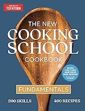 The New Cooking School Cookbook: Fundamentals