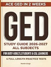 GED Study Guide 2026-2027 All Subjects: Complete Prep Book with 1001+ Practice Questions, Step-by-Step Answer Explanations, and Proven Strategies to ... for Busy Adult Learners and ESL Students.